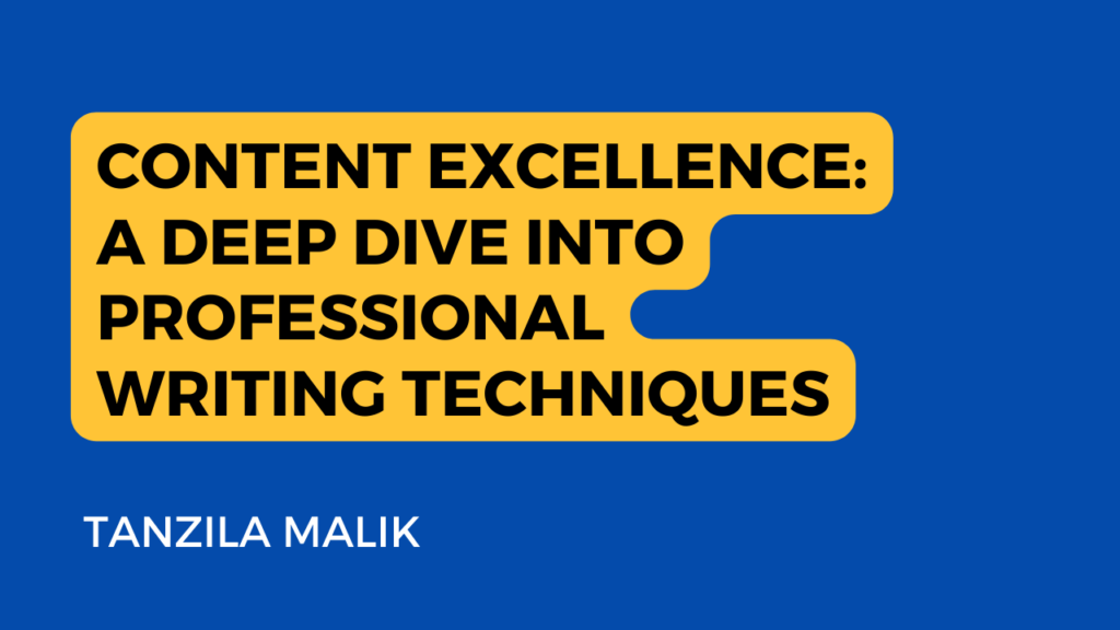 This is a promotional graphic for a content writing guide or course titled “CONTENT EXCELLENCE: A DEEP DIVE INTO PROFESSIONAL WRITING TECHNIQUES” by Tanzila Malik. The graphic features a bold yellow text in the center, which reads “CONTENT EXCELLENCE: A DEEP DIVE INTO PROFESSIONAL WRITING TECHNIQUES”. The text is contained within an abstract, irregularly shaped yellow border that adds visual interest. This is a promotional graphic for a content writing guide or course titled “CONTENT EXCELLENCE: A DEEP DIVE INTO PROFESSIONAL WRITING TECHNIQUES” by Tanzila Malik. The graphic features a bold yellow text in the center, which reads “CONTENT EXCELLENCE: A DEEP DIVE INTO PROFESSIONAL WRITING TECHNIQUES”. The text is contained within an abstract, irregularly shaped yellow border that adds visual interest. client hunting course