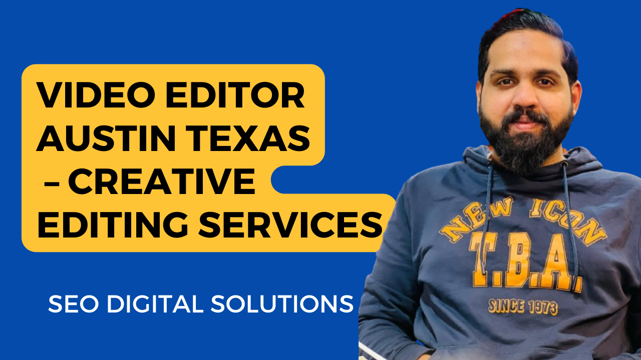 video editor austin texas