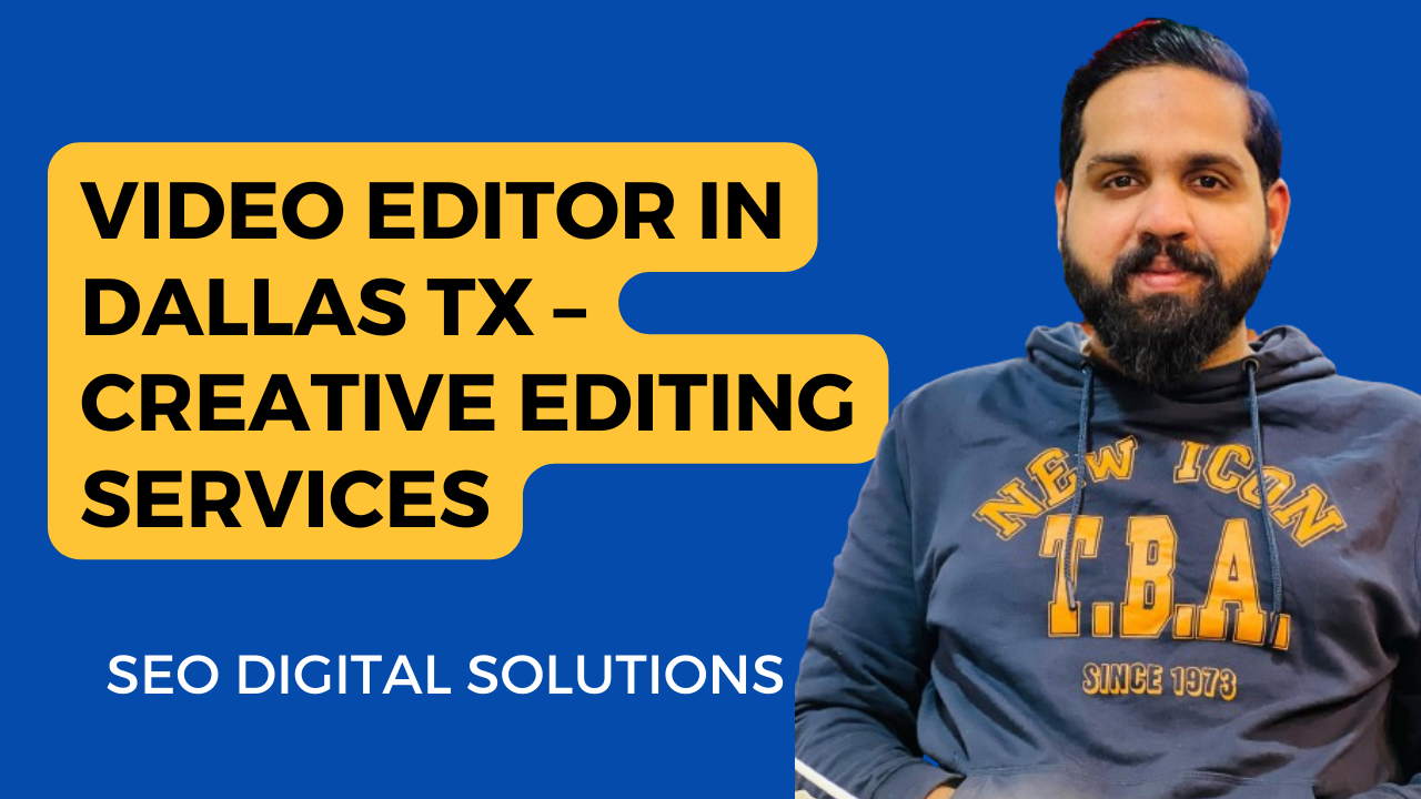 video editor in dallas tx