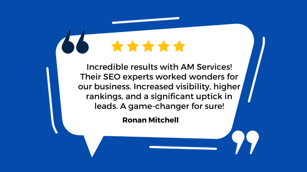 This image appears to be a positive testimonial or review for AM Services, specifically praising their SEO expertise. Let’s break it down: