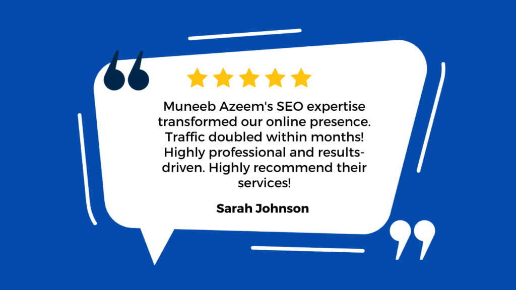 Impressed with Muneeb Azeem's SEO skills! Our search rankings soared, and we saw a significant boost in organic traffic. Excellent service, truly expert-level!