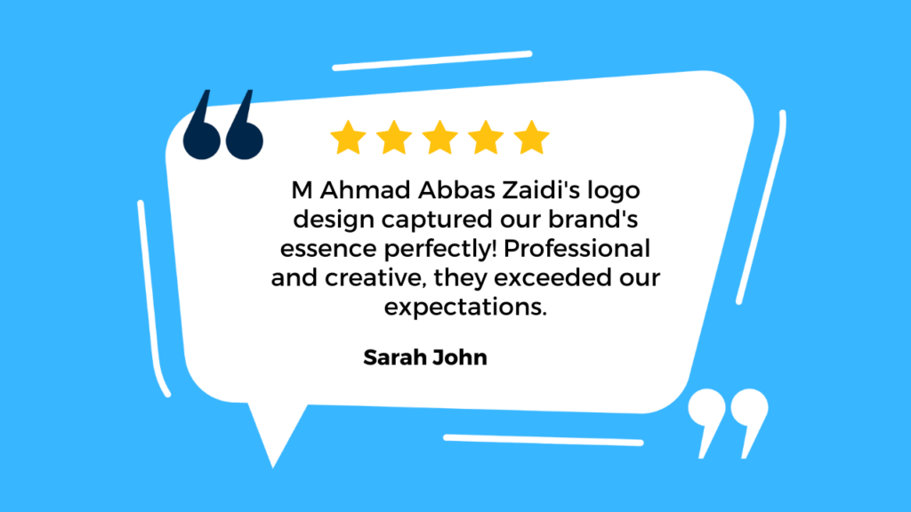 Certainly! The image you uploaded appears to be a promotional or marketing material. It features a blue background with a white chat bubble in the center. Inside the chat bubble, there’s a testimonial text that reads: “Impressed with M Ahmad Abbas Zaidi’s branding services! Their attention to detail and creativity truly set our brand apart - Patgee.” The testimonial is accompanied by three gold stars at the beginning of the quote, suggesting positive feedback or a high rating. It seems to highlight the satisfaction of a client named Patgee with the branding services provided by M Ahmad Abbas Zaidi. 🌟👍