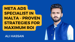 The image shows a professional banner with the title "Meta Ads Specialist in Malta - Proven Strategies for Maximum ROI" and the name "Ali Hassan". A photo of Ali Hassan is on the right, suggesting his role as an expert in Meta Ads targeting the Malta market.